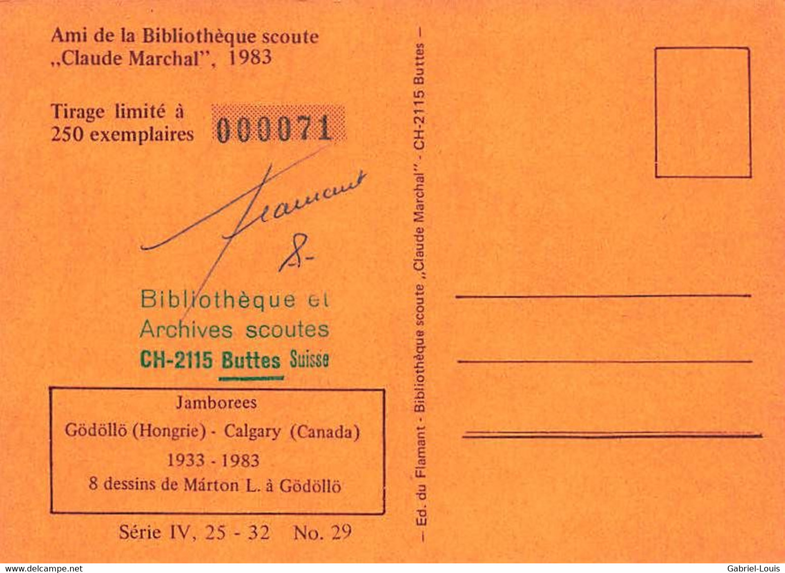 Bibliothèque Scoute Claude Marchal Tirage Limité No 71 Jamborée Gödöllo Hongrie Calgary Marton Buttes 1983 Cheval 10X15 - Scoutisme