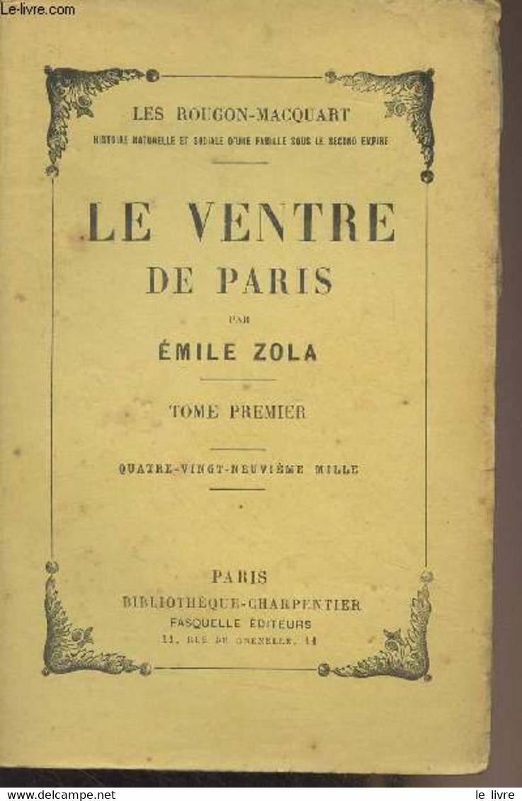 Le Ventre De Paris - Tome 1re - "Les Rougon-Macquart" - Zola Emile - 1941 - Valérian