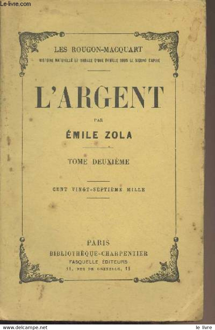 L'argent - Tome 2e - "Les Rougon-Macquart" - Zola Emile - 1941 - Valérian