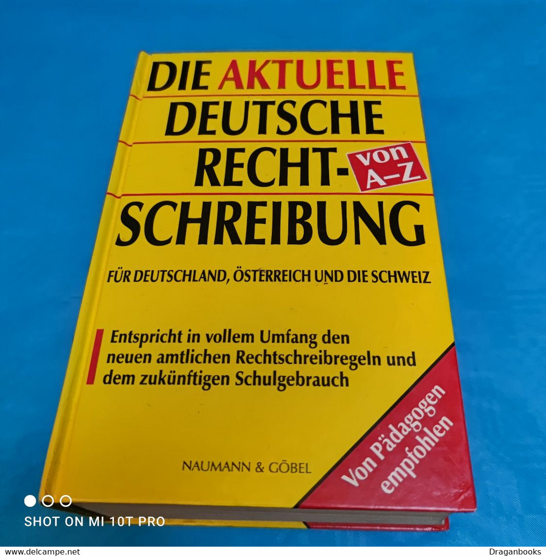 Die Aktuelle Deutsche Rechtschreibung - Dizionari