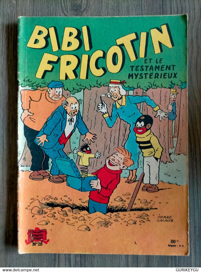 BIBI FRICOTIN N°  28 Jeunesse Joyeuse  PIERRE LACROIX  80 Fr En éditions Original EO - Bibi Fricotin