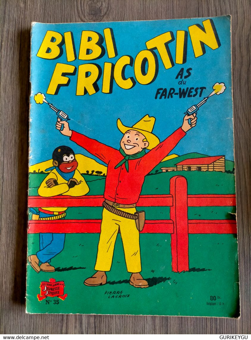 BIBI FRICOTIN N°  35 Jeunesse Joyeuse  PIERRE LACROIX  80 Fr En éditions Original EO - Bibi Fricotin
