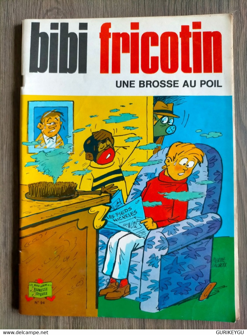 BIBI FRICOTIN N°  94  Jeunesse Joyeuse  PIERRE LACROIX  1975  En éditions Original EO - Bibi Fricotin