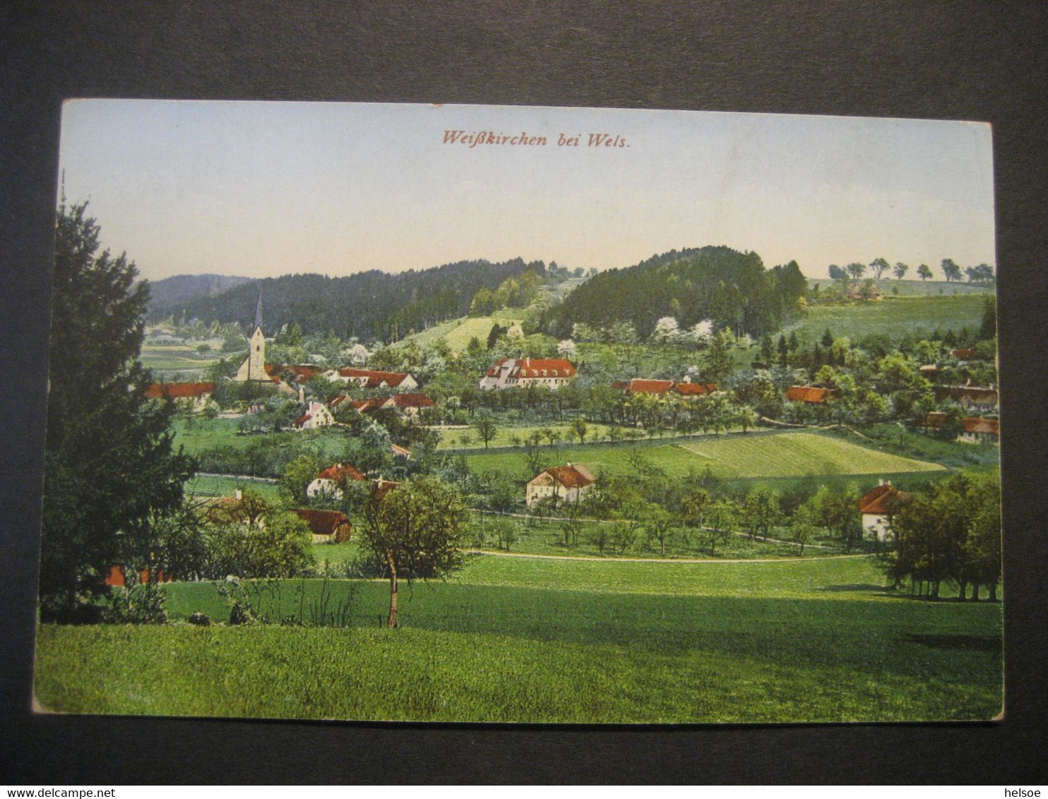 Österreich- Ansichtskarte Bezirk Wels, Ort: Weißkirchen - Wels