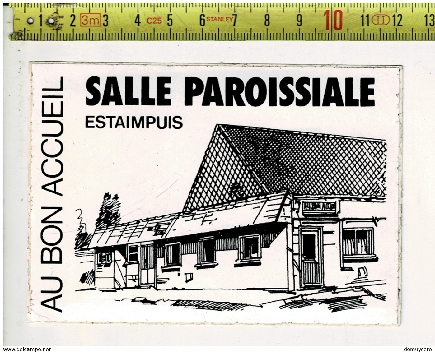 KL 3688 - SALLE PAROISSIALE ESTAIMPUIS - AU BON ACCUEIL  - AUTOCOLLANT - Estaimpuis