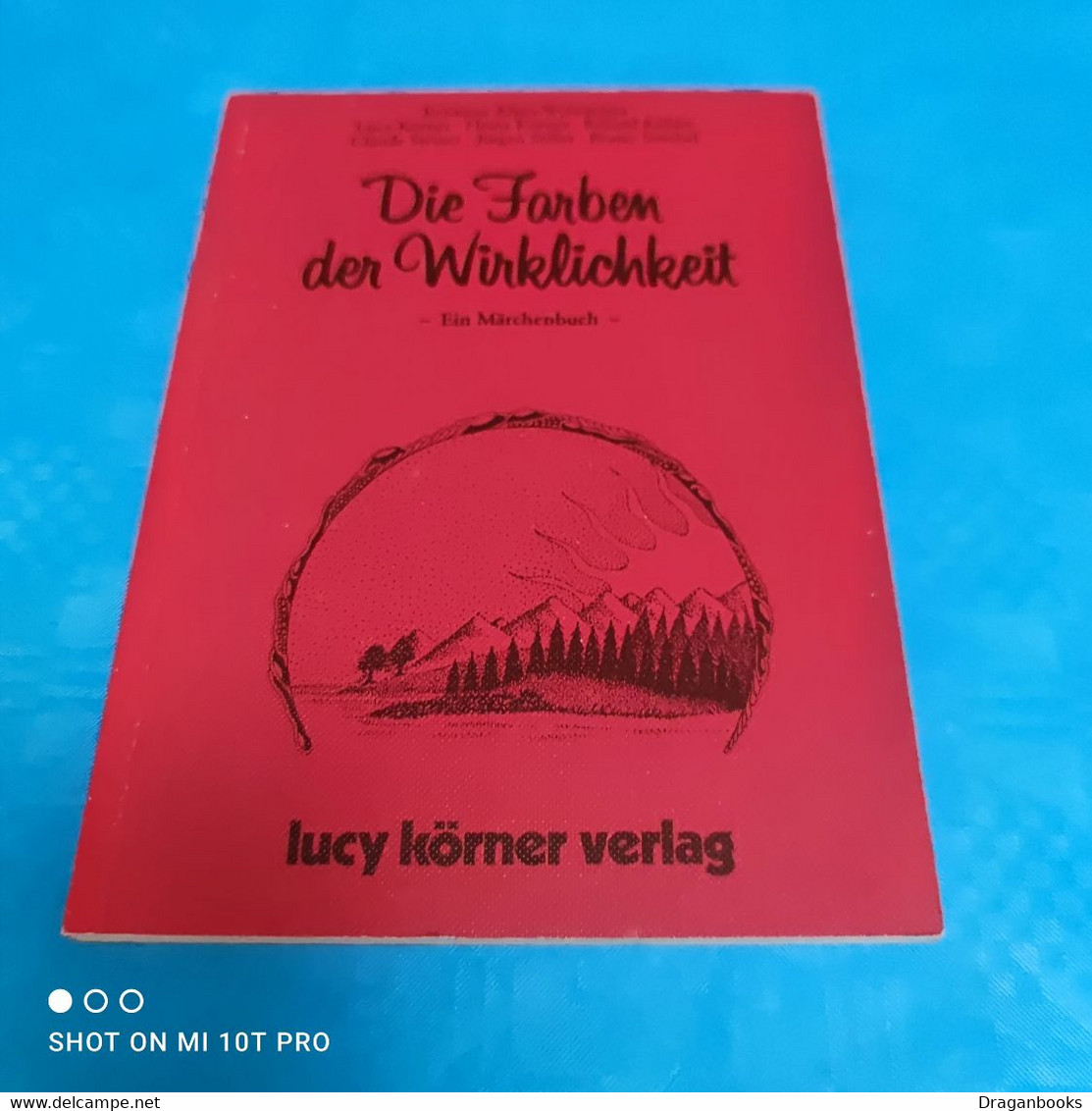 Heinz Körner - Die Farben Der Wirklichkeit - Cuentos