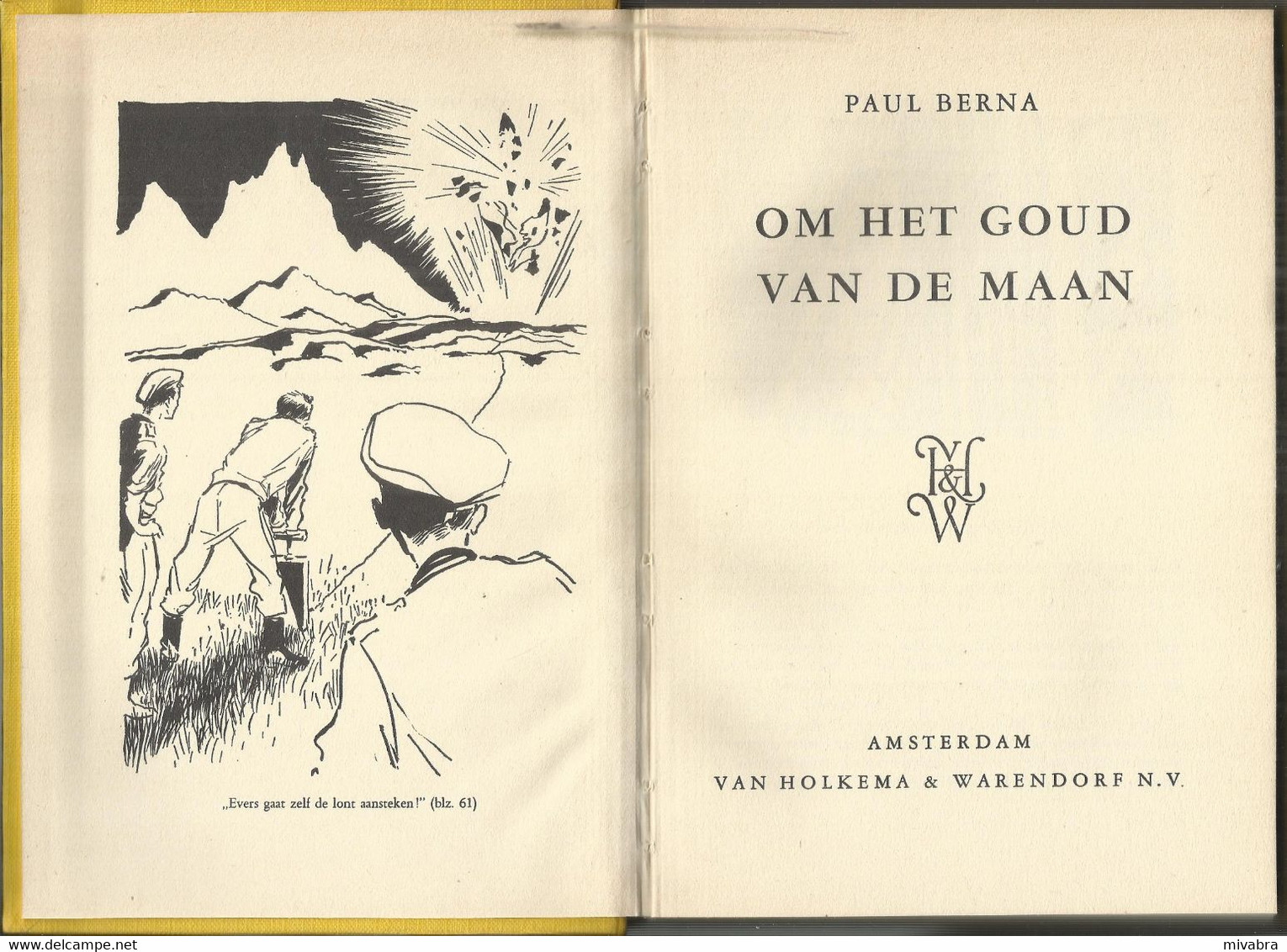 (SF FANTASY JEUGD ) OM HET GOUD VAN DE MAAN - PAUL BERNA - 1959 ( CATALOGUS FANTASFEER B161 )