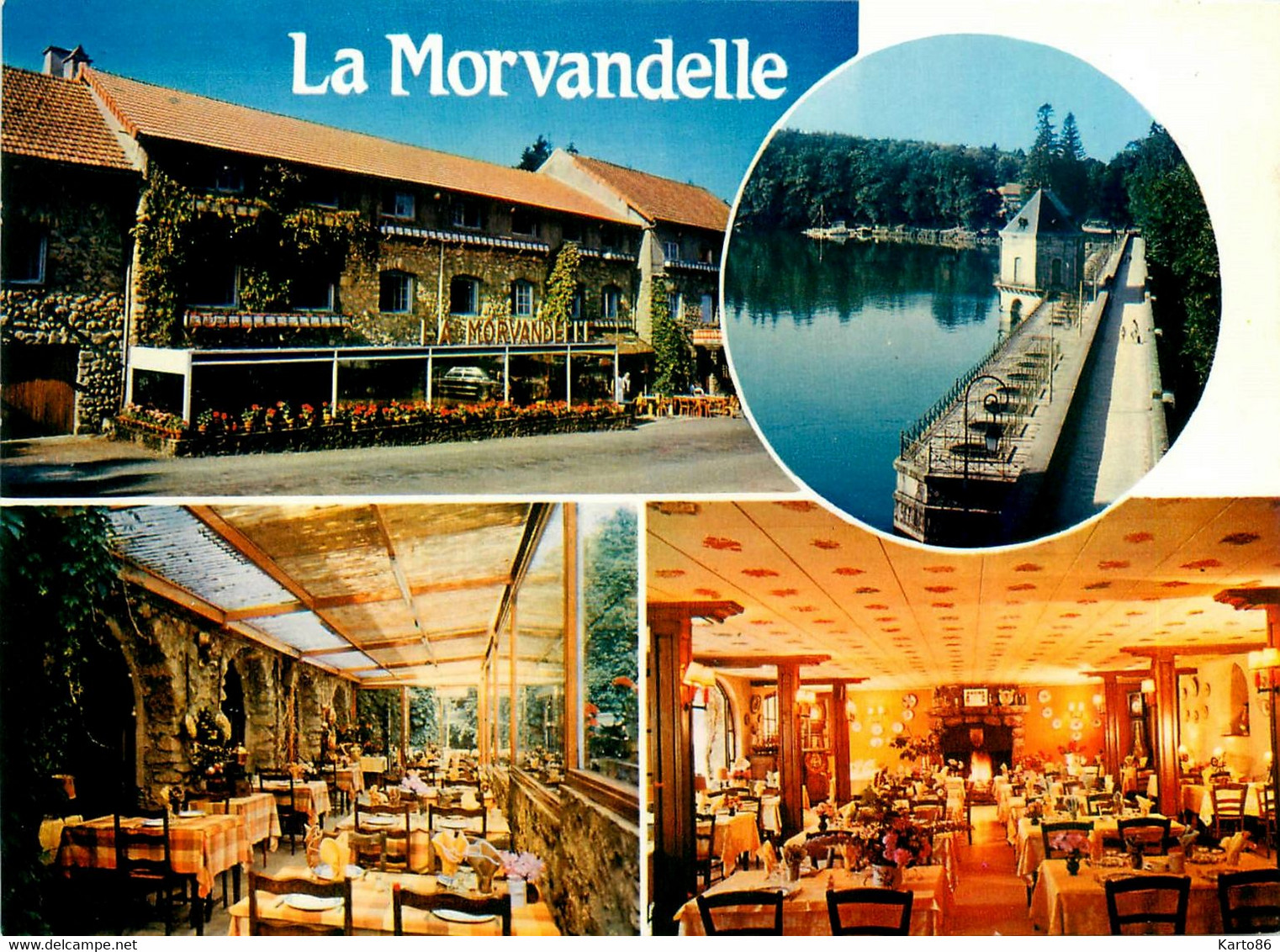 Montsauche Les Settons * Lac Des Settons * Hôtel Restaurant LA MORVANDELLE - Montsauche Les Settons