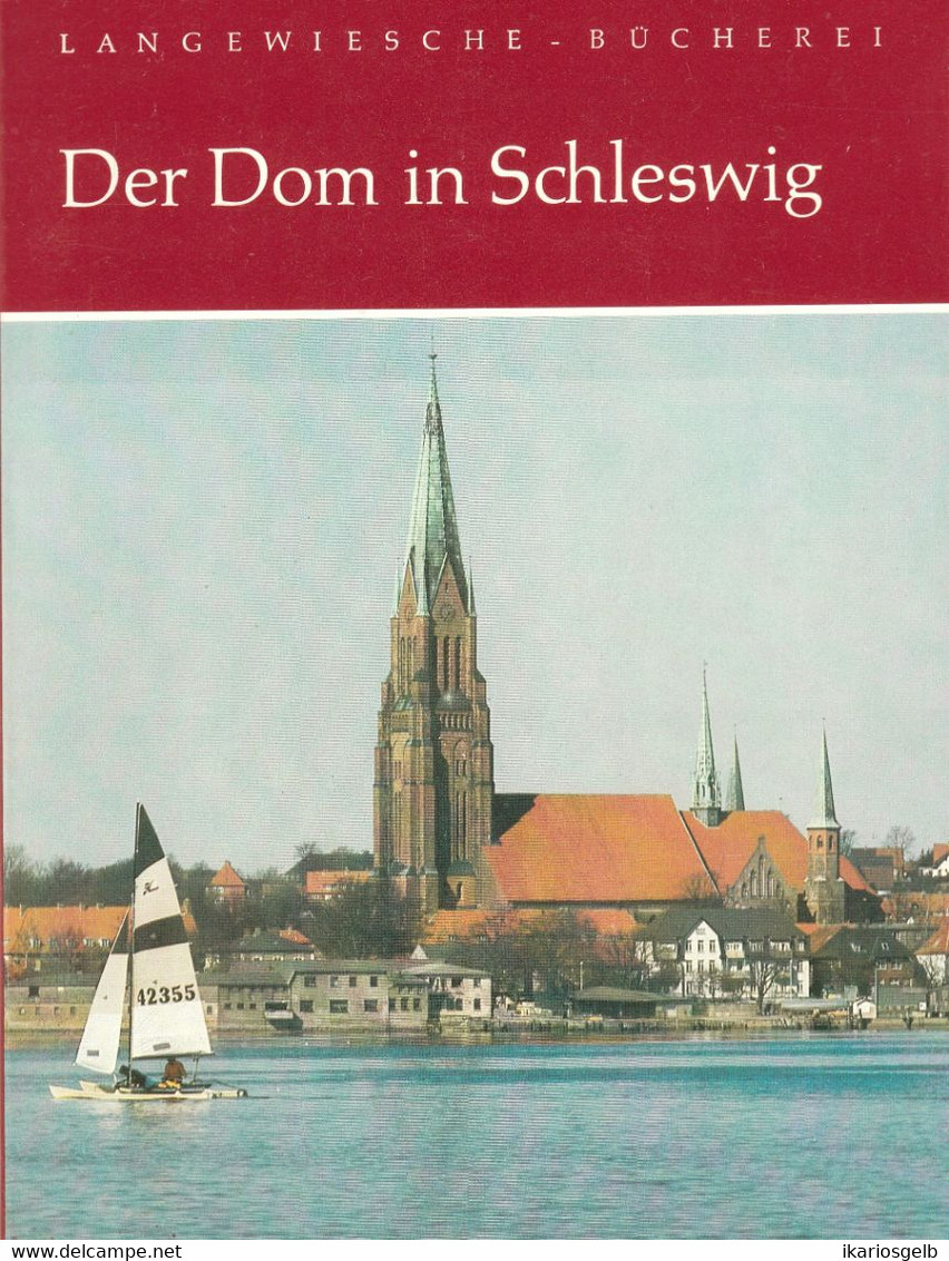 SCHLESWIG Kunstführer 1961 " Der Dom In Schleswig " Langewiesche Königstein Taunus - Arte