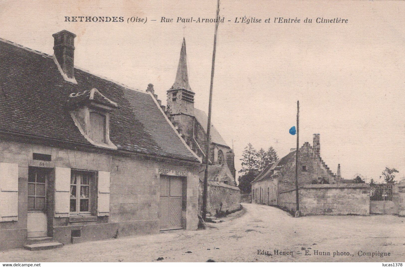 60 / RETHONDES RUE PAUL ARNOULD L EGLISE ET L ENTREE DU CIMETIERE - Rethondes