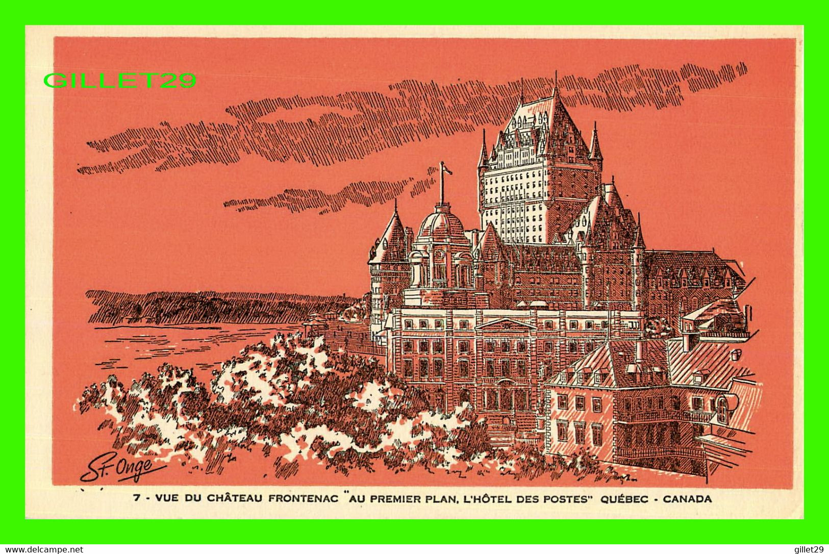 QUÉBEC CITY - VUE DU CHÂTEAU FRONTENAC, AU PREMIER PLAN, L'HÔTEL DES POSTES - STELLAR PUBLICATIONS REG'D - - Québec - Château Frontenac