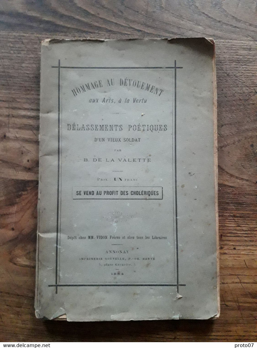 Délassements Poétiques D'un Vieux Soldat, B. De La Valette, Annonay Ardèche 1884 - Rhône-Alpes