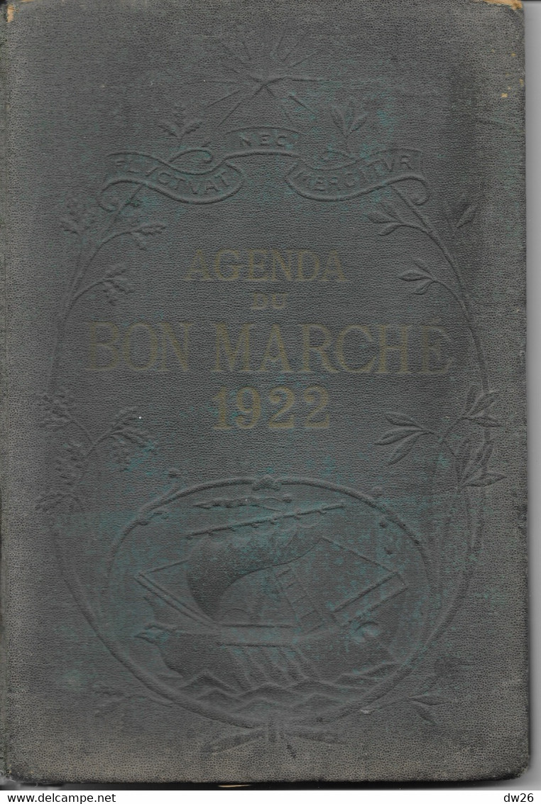 Agenda Du Bon Marché 1922 - Maison Aristide Boucicaut - Couverture Cartonnée Et Toilée - Other & Unclassified