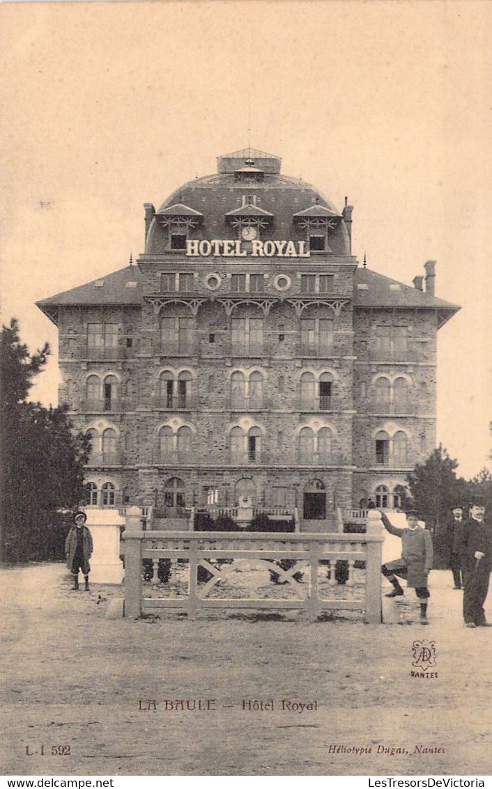 CPA - Hôtel - LA BAULE - Hôtel ROYAL - LI 592 - Dugas NANTES - Hotels & Restaurants