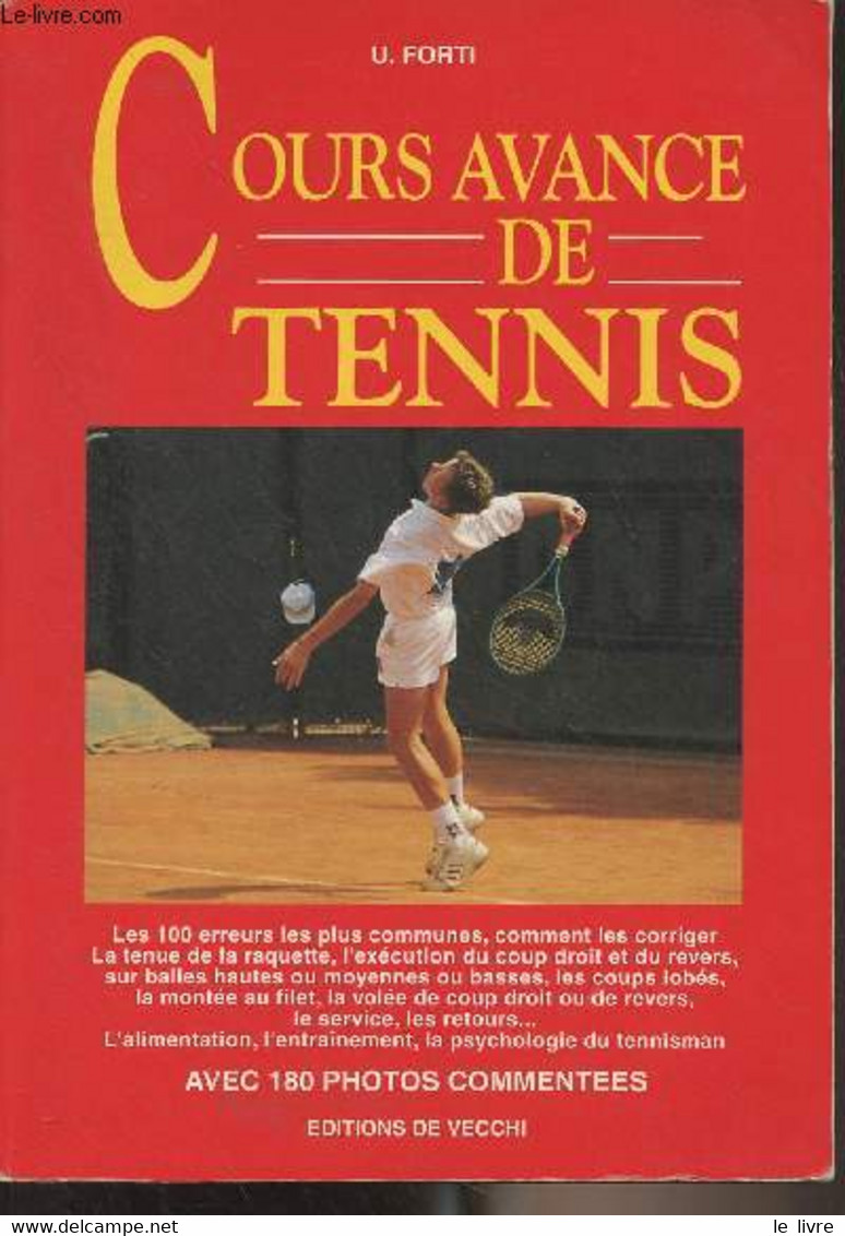 Cours Avancé De Tennis - Forti U. - 1996 - Books