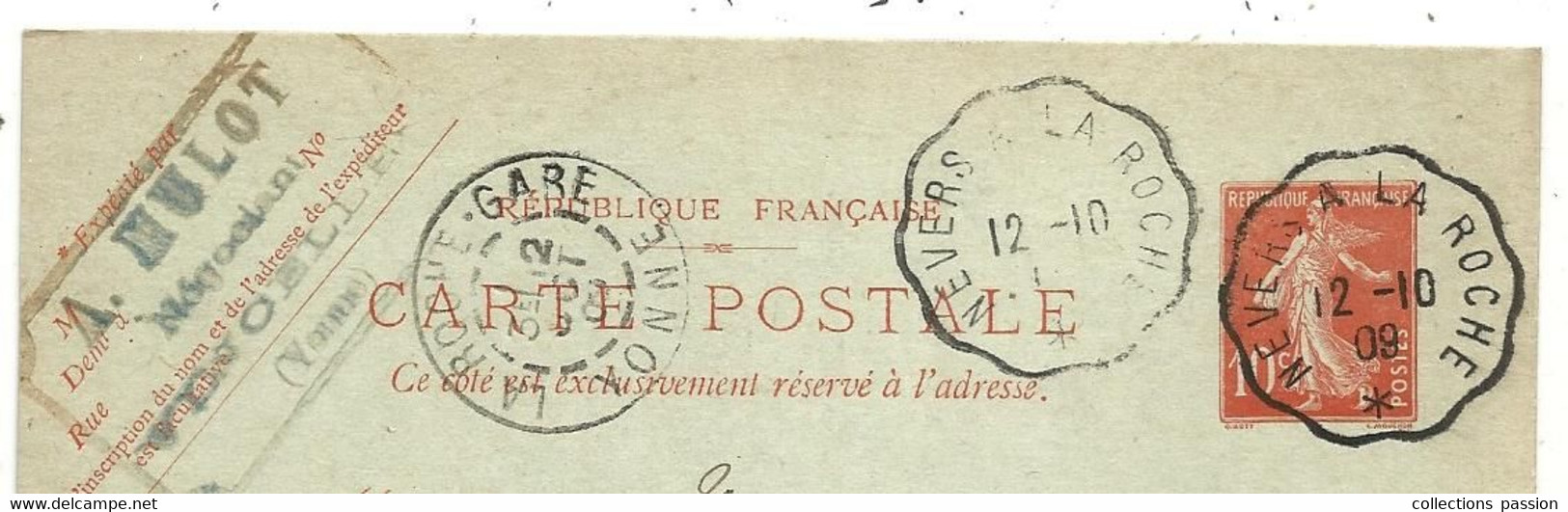 Entier Postal Sur Carte Postale, NEVERS A LA ROCHE, GARE DE LA ROCHE,1909,  2 Scans - Cartes Postales Types Et TSC (avant 1995)