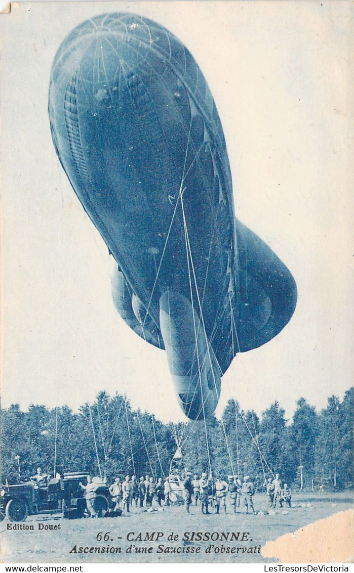 CPA - MILITARIAT - CASERNE - CAMP DE SISSONE - Ascension D'une Saucisse D'Observation - Edition DOUET - Casernes