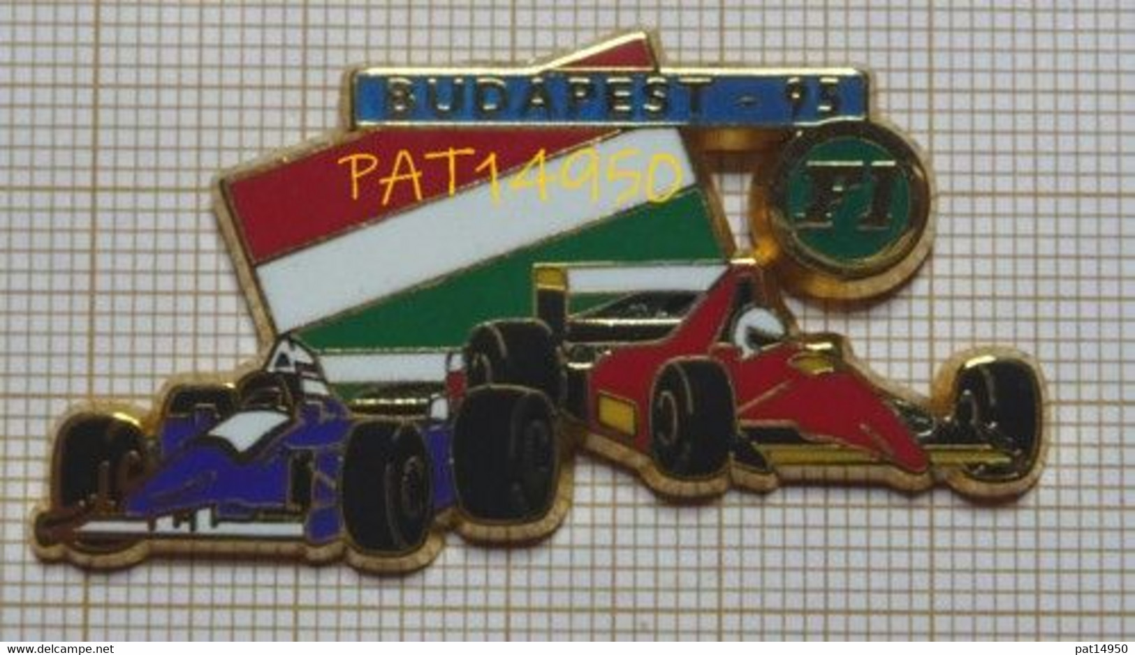 PAT14950 F1  BUDAPEST  95 1995 WILLIAMS RENAULT  FERRARI   Cartouche Bleu Rond Vert En Version ZAMAC - F1