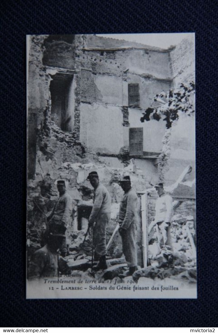 LAMBESC - Tremblement De Terre Du 11 Juin 1909, Soldats Du Génie Faisant Des Fouilles. - Lambesc