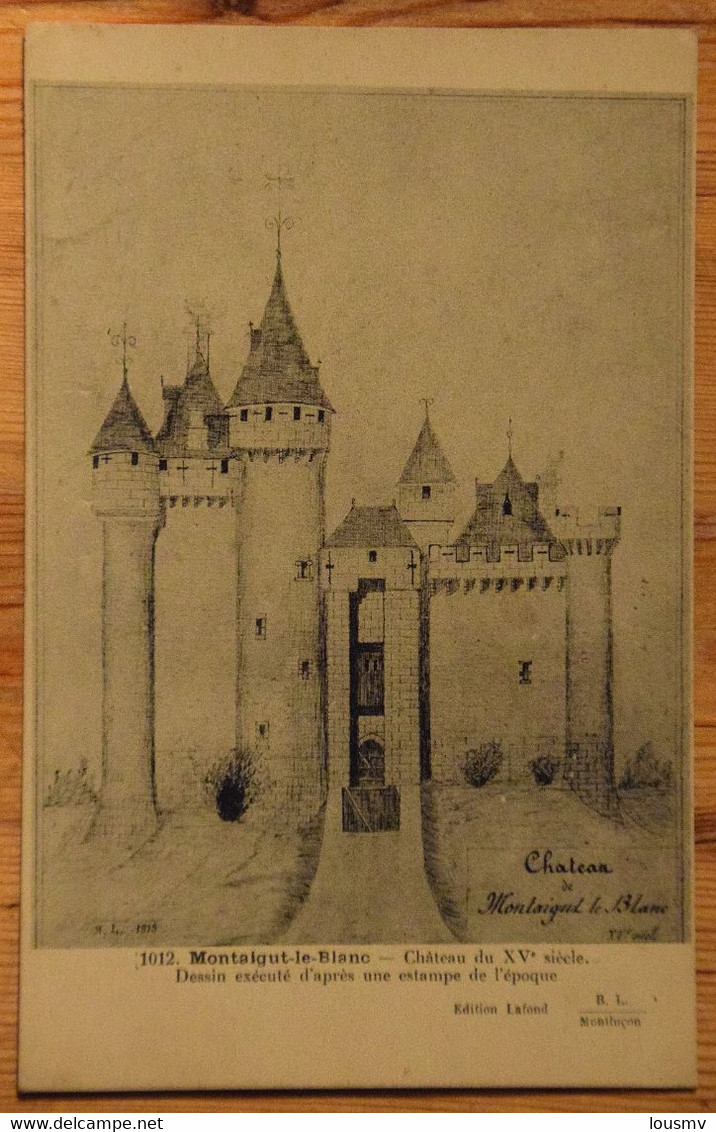 63 : Montaigut-le-Blanc - Château Du XVe Siècle - Dessin Exécuté D'après Une Estampe De L'époque - (n°25079) - Montaigut