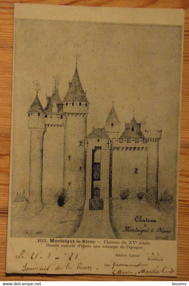 63 : Montaigut-le-Blanc - Château Du XVe Siècle - Dessin Exécuté D'après Une Estampe De L'époque - (n°25080) - Montaigut