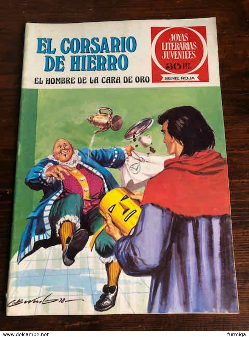 JOYAS LITERARIAS JUVENILES Serie Roja N. 32 El Corsario De Hierro - El Hombre De La Cara De Oro - Altri & Non Classificati