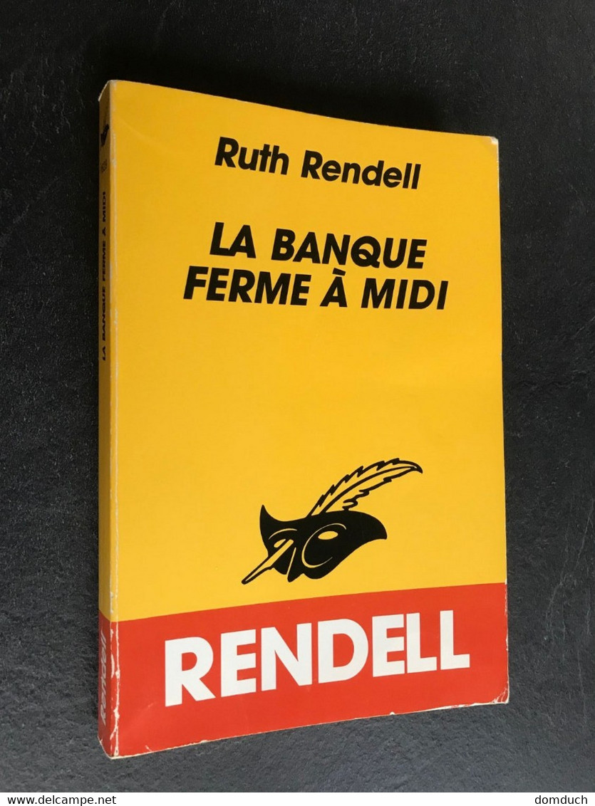 Collection LE MASQUE N° 1629  LA BANQUE FERME A MIDI  Ruth RENDELL 1991 - Le Masque