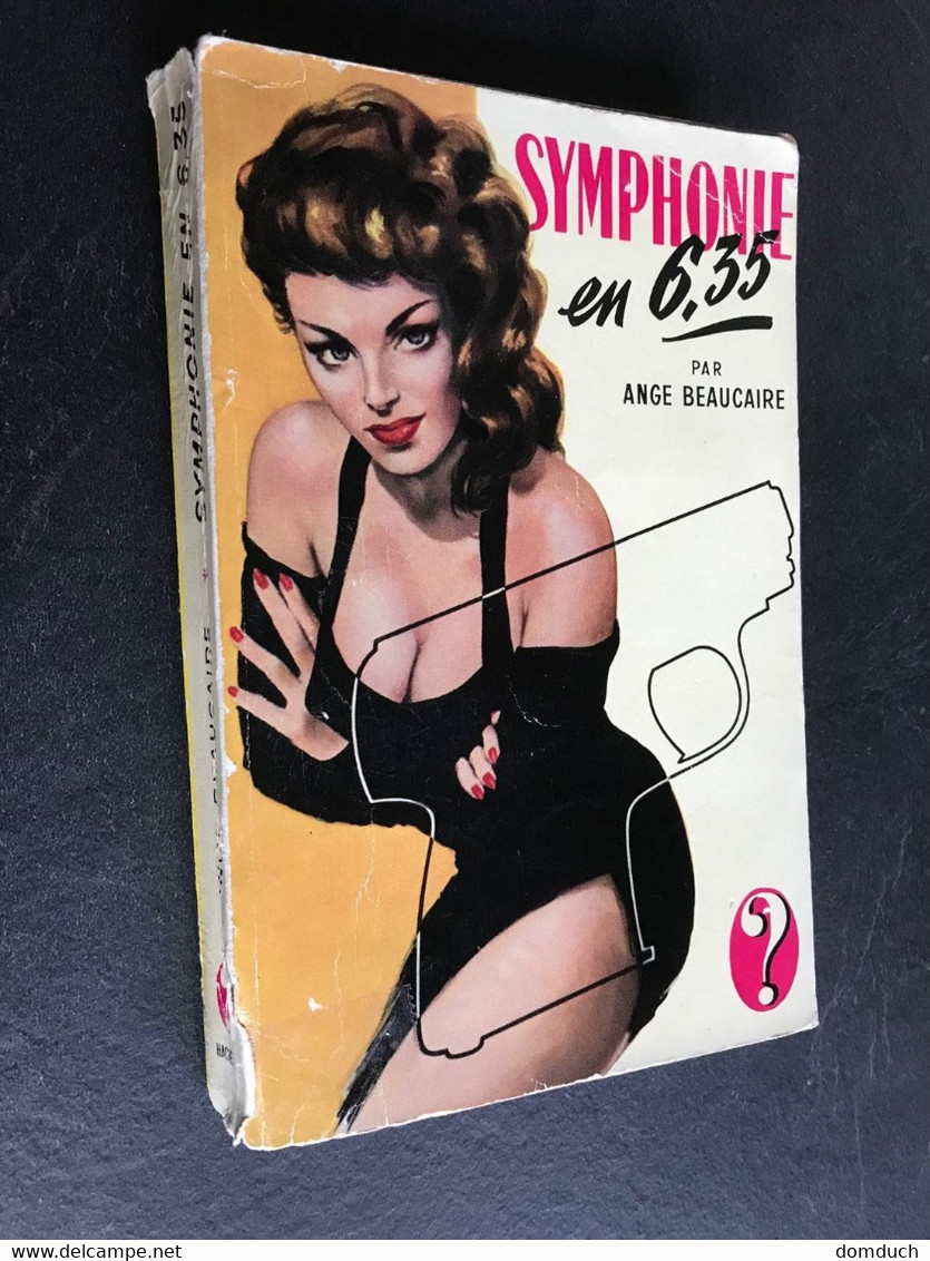 Collection Point D’interrogation   SYMPHONIE En 6,35   ​Ange BEAUCAIRE  Edition HACHETTE  E.O. 1954 - Hachette - Point D'Interrogation