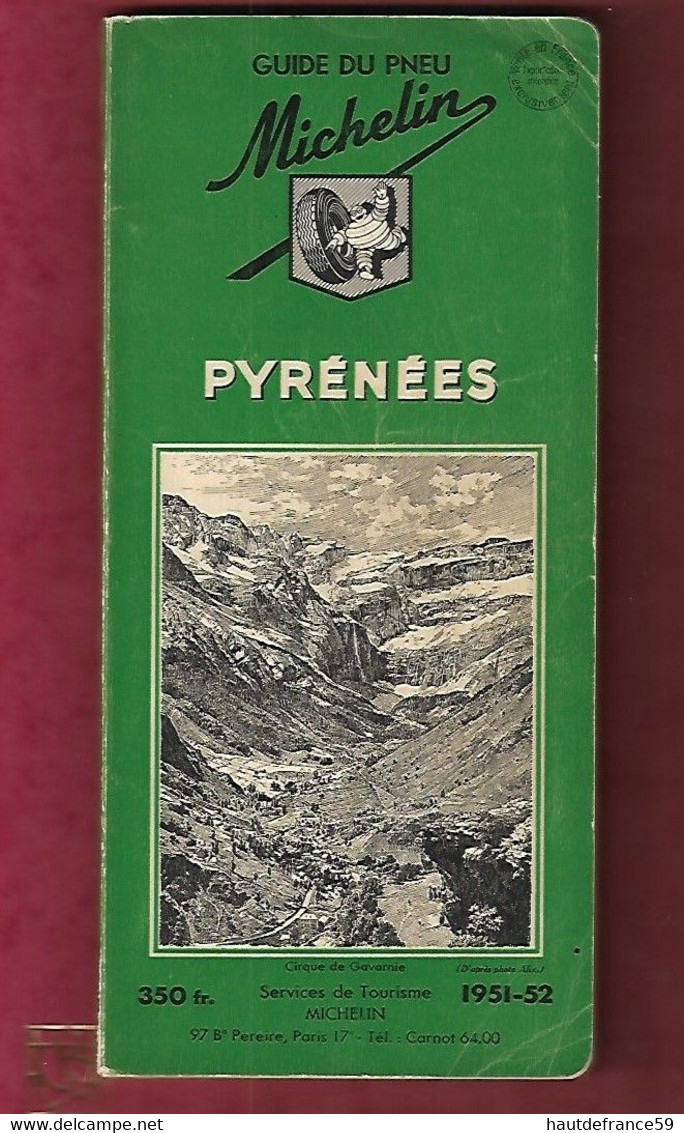 GUIDE Du Pneu MICHELIN  Vert  1951-52 PYRENEES - Non Classificati