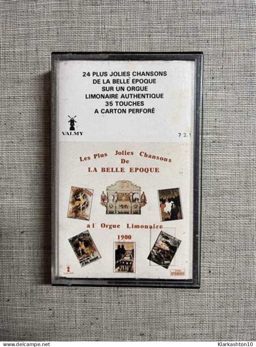 Les Plus Jolies Chansons De La Belle époque à L'orgue Limonaire Cassette Audio - Cassette