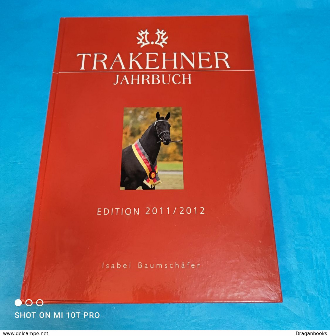 Isabel Baumschäfer - Trakehner Jahrbuch 2011 / 2012 - Animaux