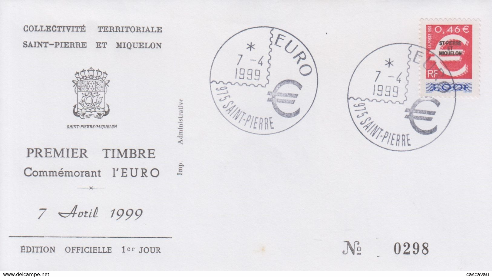 Enveloppe  FDC  1er  JOUR    SAINT  PIERRE  Et  MIQUELON    Timbre  EURO   1999 - FDC