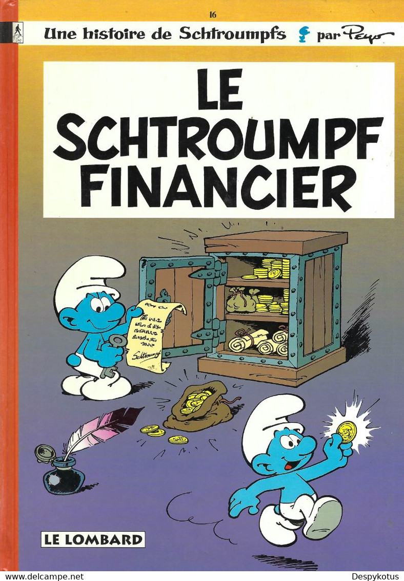 Les Schtroumpf - Tome 16 - Le Schtroumpf Financier - Le Lombard - Schtroumpfs, Les - Los Pitufos