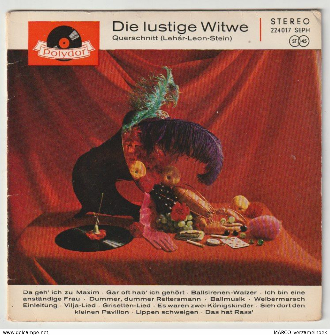 45T Single Die Lustige Witwe Querschnitt (lehár-leon-stein) Jaren 60 Polydor - Classique