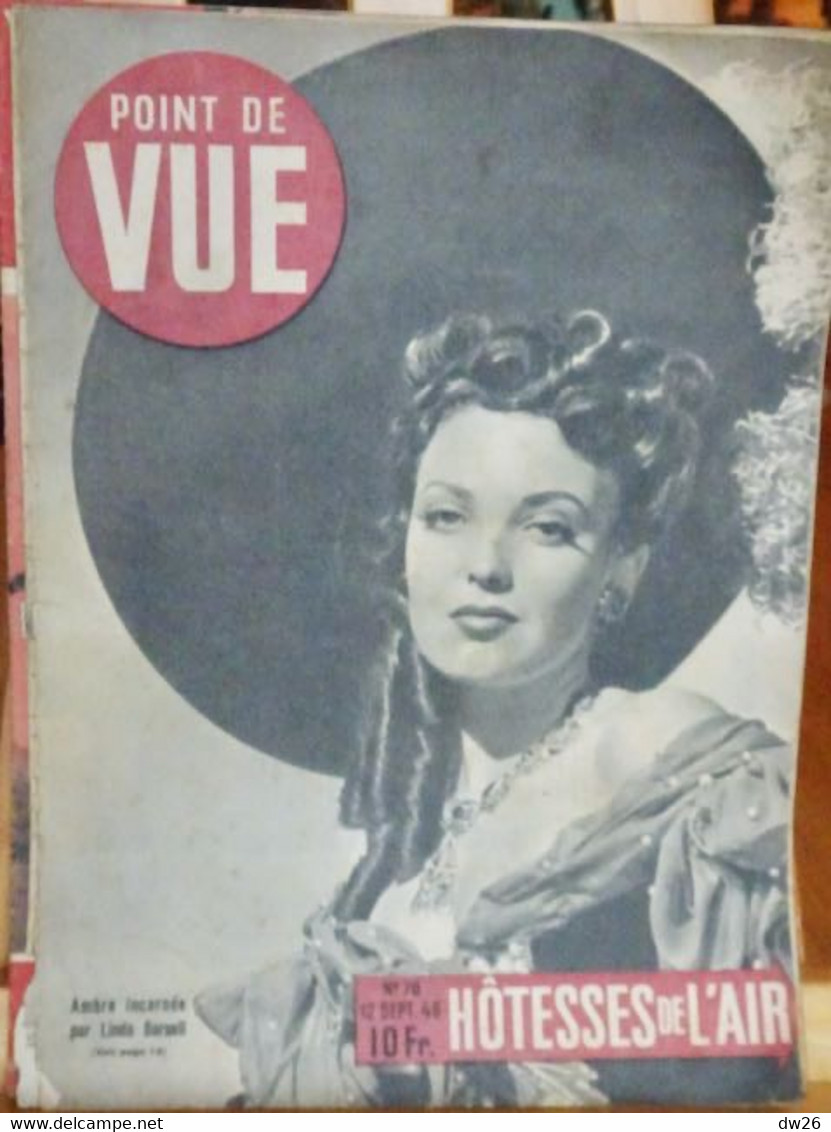 Point De Vue N° 78 Du 12 Septembre 1946 - Hôtesses De L'Air, Ambre Incarnée Par Linda Darnell - 1900 - 1949