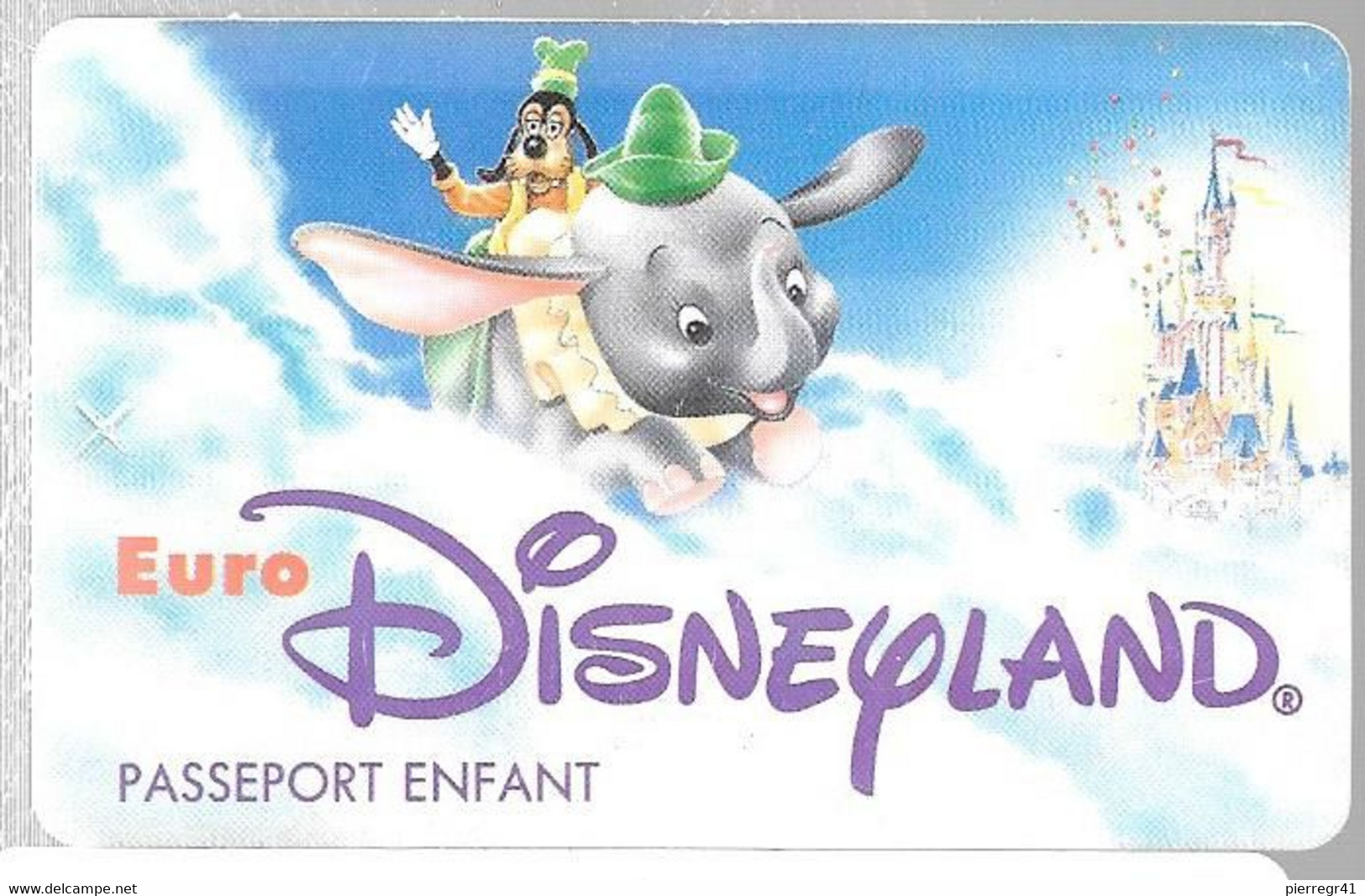 PASS-EURODISNEYLAND-1991-DUMBO-VGS-00047-CE Valide Le 140293 COMITE D ENTREPRISE-TBE - Disney-Pässe