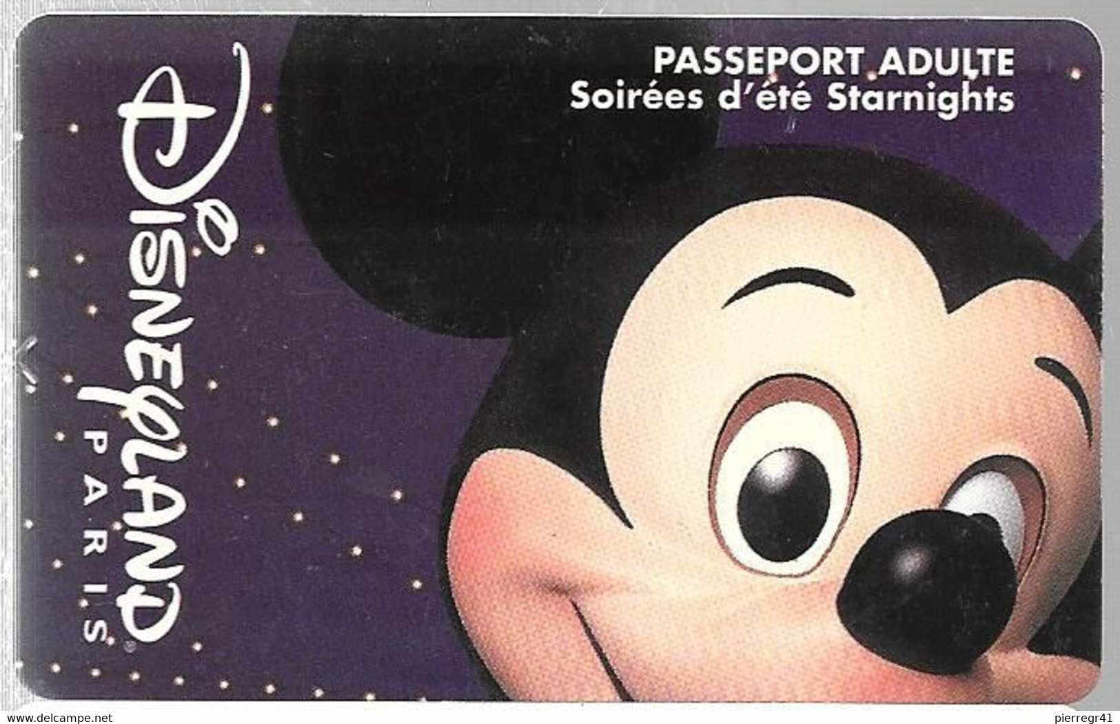 PASS-DISNEYLAND-STARNIGHTS-ADULTE- V°SPEOS-S069617-Valide 1JR Apres18H-Valide Apres 18H-TBE -RARE - Pasaportes Disney