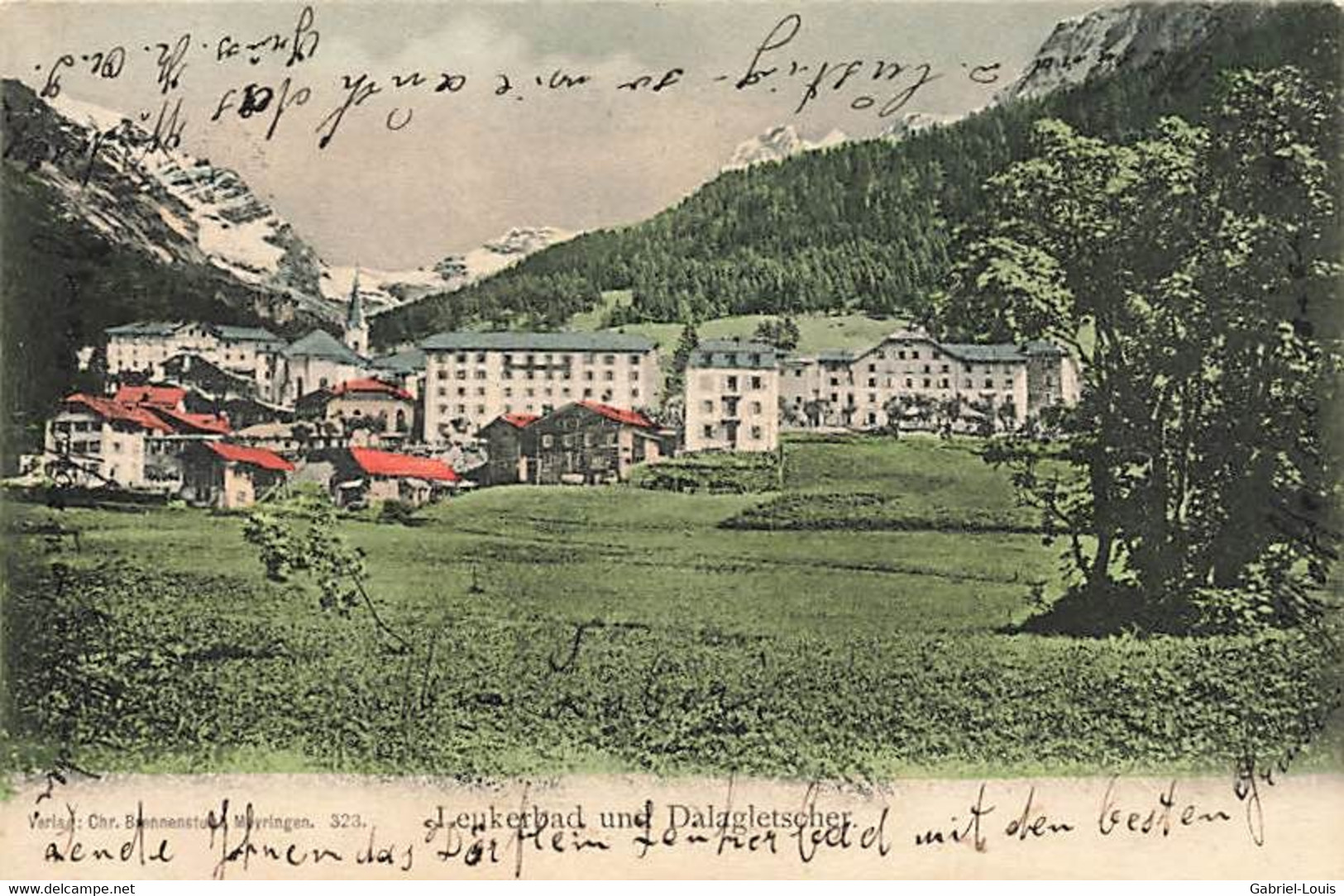 Loèche-les-Bains  - Leukerbad - Louèch-les-Bains Und Dalagletscher 1907 - Loèche