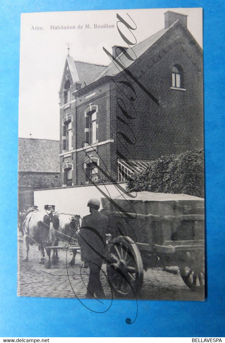 Attre . Maison De M.Bouillon  Edit A. Soudans Photographe Bauffe - Brugelette