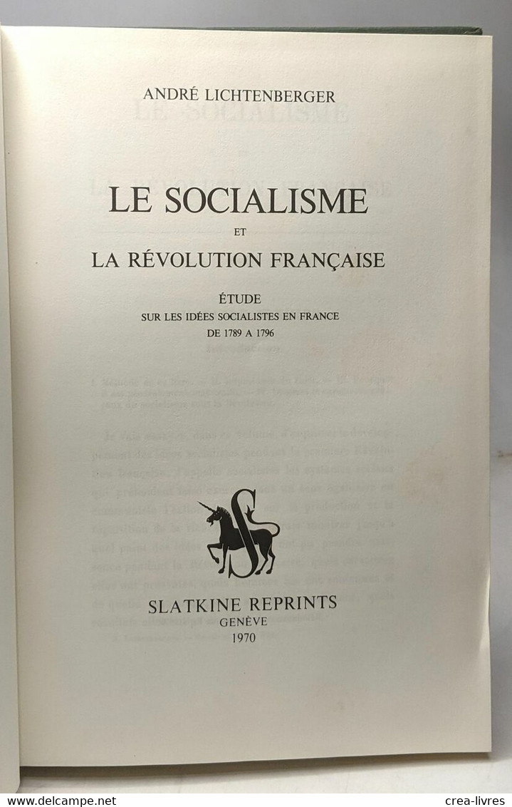 Le Socialisme Et La Révolution Française - étude Sur Les Idées Socialistes En France De 1789 à 1796 - History