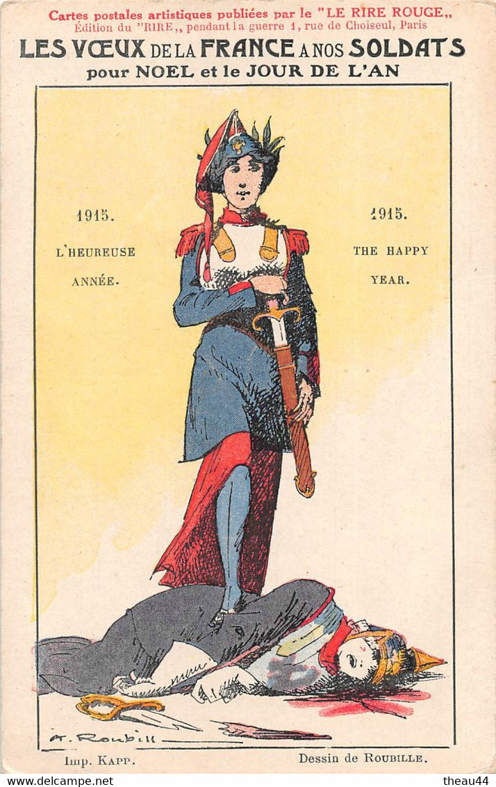 Illustrateur " ROUBILLE " - Guerre 1914-18 - Les Voeux De La France à Nos Soldats Pour Noël Et Le Jour De L'An - Vallet, L.