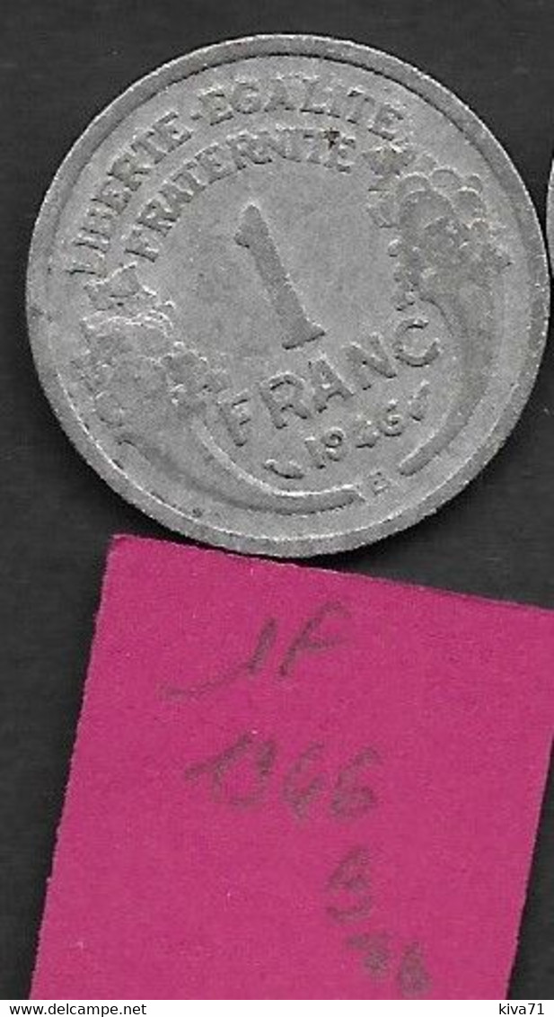 1 F  " Morlon" 1946 B       TTB - 1 Franc