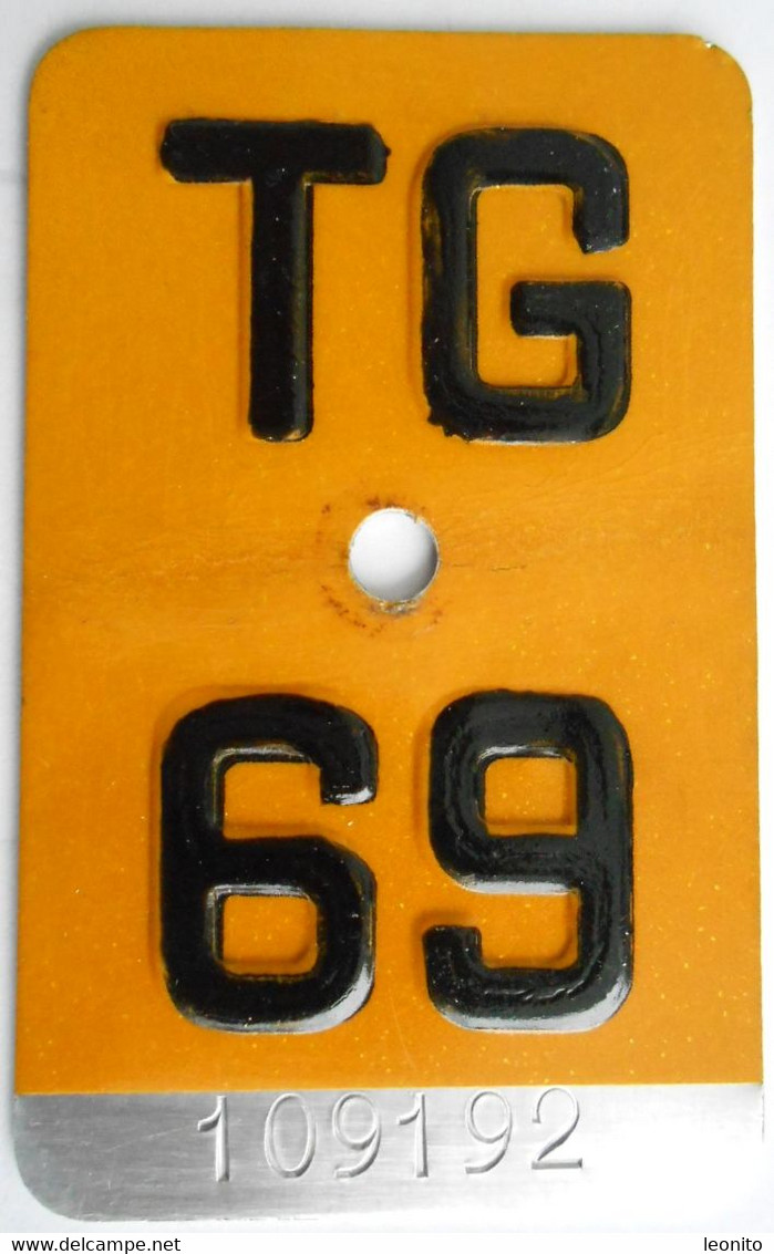 Velonummer Mofanummer Thurgau TG 69, Erste Kleine Töfflinummer TG ! - Number Plates