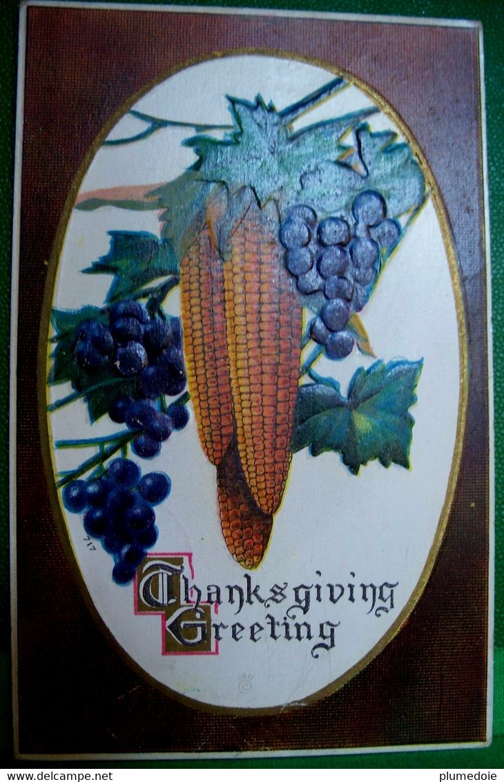 CPA Gaufrée EPI DE MAÏS ET RAISIN  1911 THANKSGIVING GREETING COB OF CORN AND GRAPE EMBOSSED OLD PC - Thanksgiving