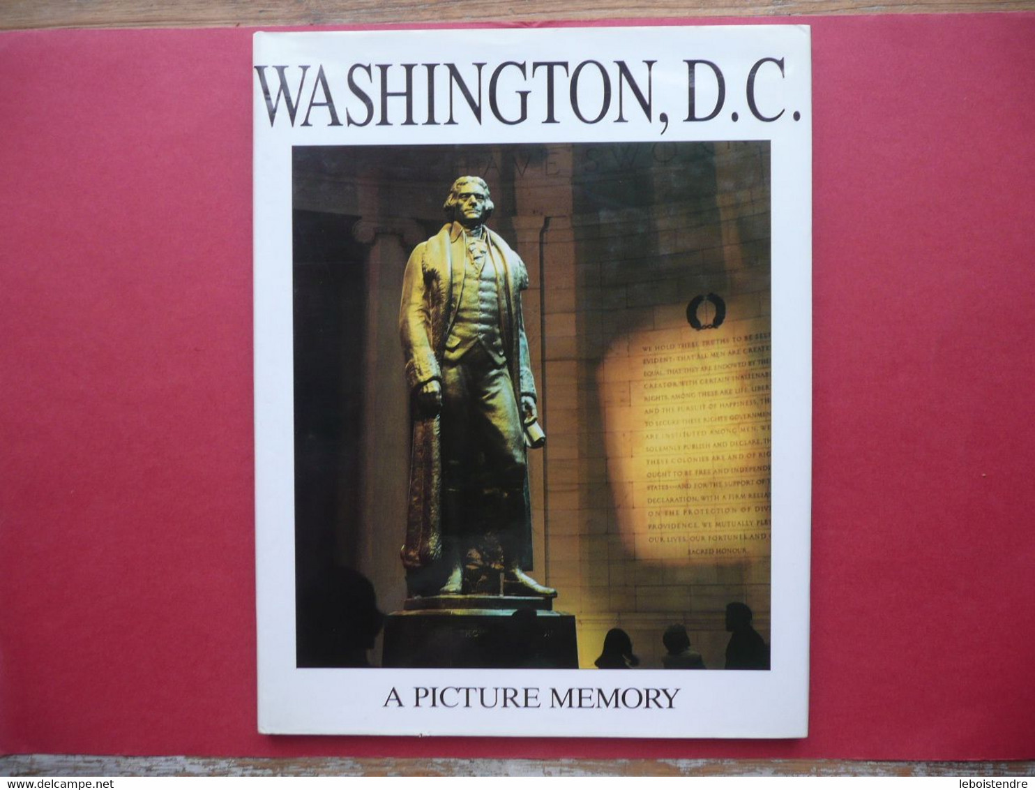 WASHINGTON D. C. A PICTURE MEMORY 1990 CRESCENT BOOKS BILL HARRIS LOUISE HOUGHTON - Nordamerika