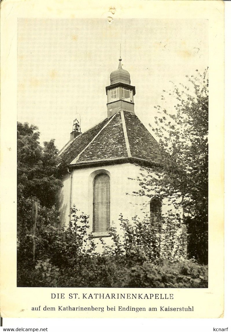 CP Die ST. KATHARINENKAPELLE Auf Dem Katharinenberg Bei ENDINGEN Am Kaiserstuhl - Endingen