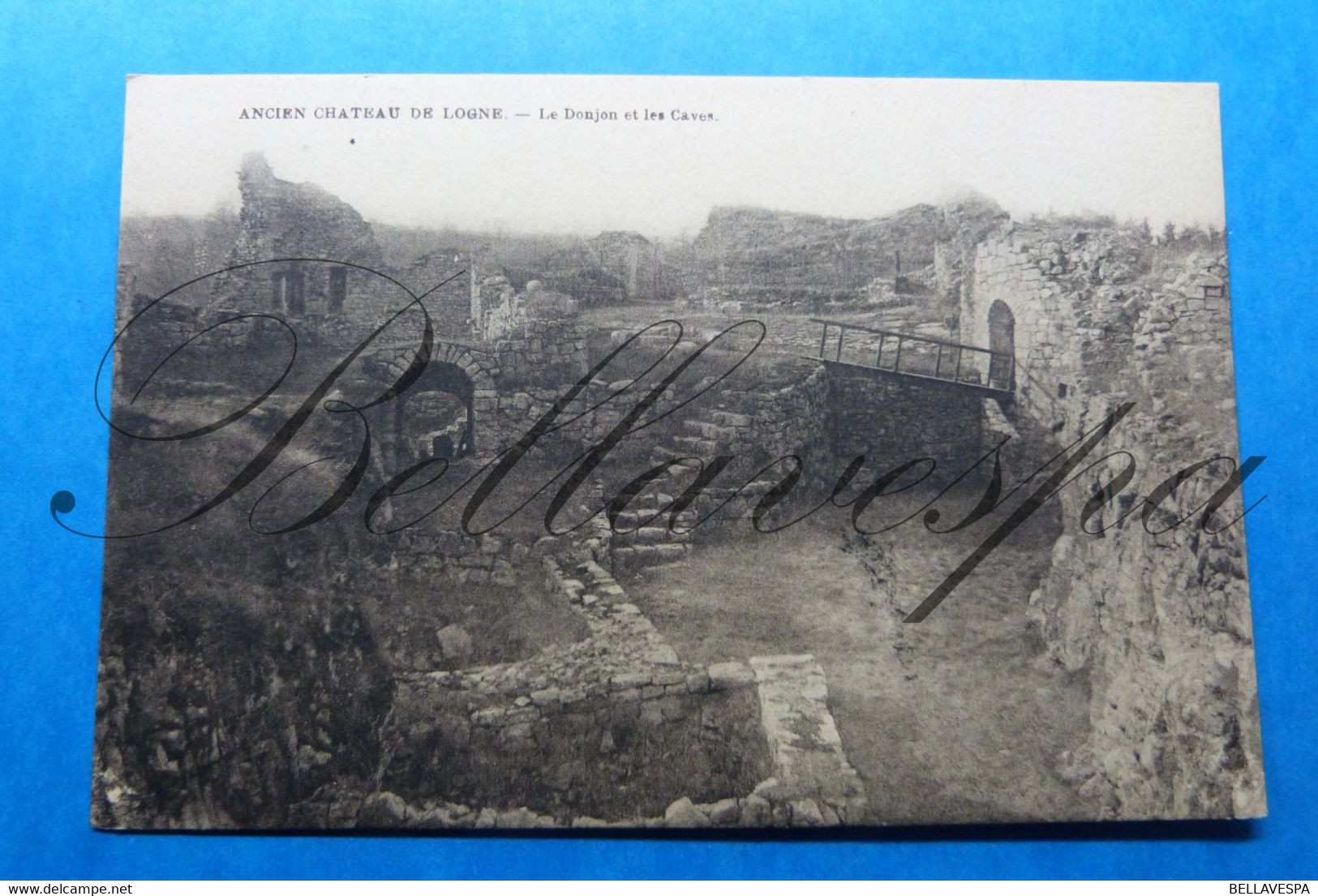 Ruines De Lognes  Chateau Kasteel  Basse Cour & Caves -2 X Cpa - Ferrieres