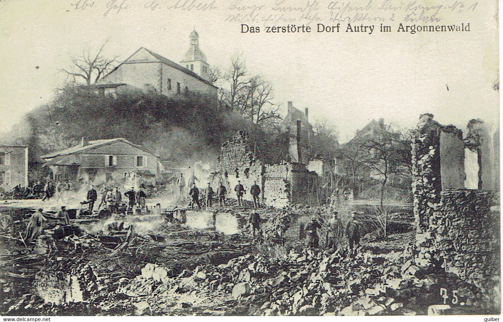08 Das Zerstorte Autry Im Argonnenwald  Guerre 1914/18 - Rethel