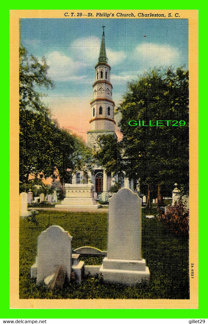 CHARLESTON, SC - ST PHILIP'S CHURCH - C. T. -  F. J. MARTSCHINK CO - ÉCRITE EN 1950 - - Charleston