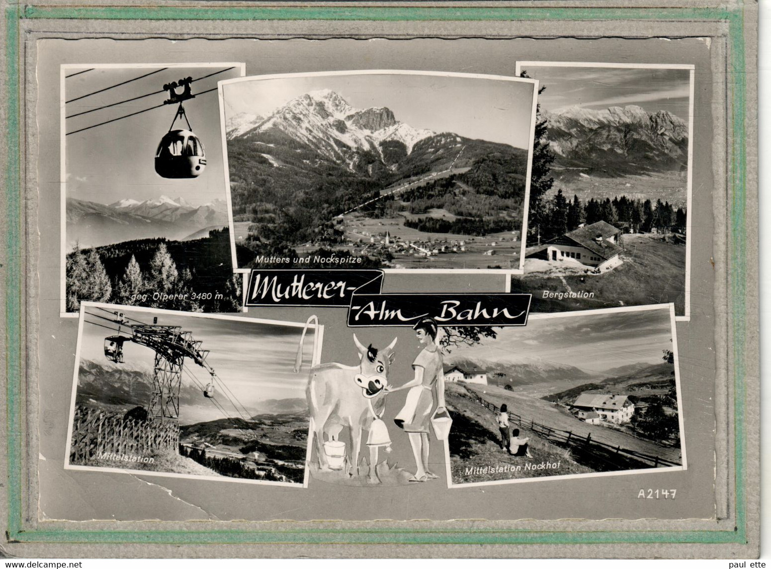 CPSM-(Autriche-Tyrol) MUTTERER-ALM-BAHN-Valluga-Bahn-télécabine,gondel- Téléphérique: Seilbahn- Télésiège: Sessellift - Mutters